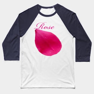 Rose petals Baseball T-Shirt